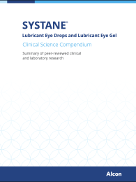 SYSTANE® Lubricant Eye Drops and Lubricant Eye Gel Clinical Science Compendium